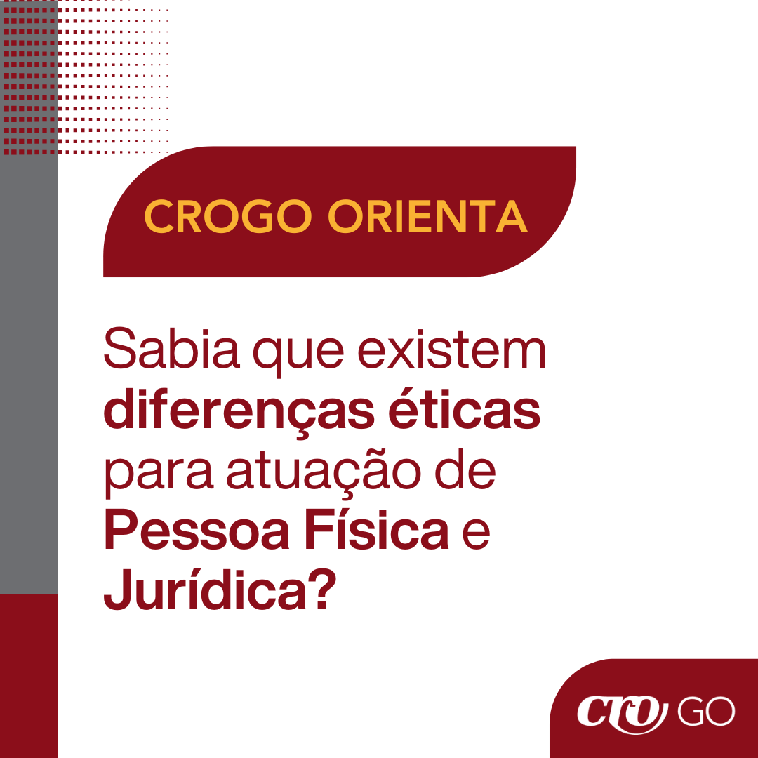 CROGO Orienta Nº 03 - Diferenças éticas para atuação de PF e PJ