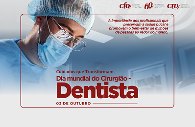 Dia Mundial do Cirurgião-Dentista 2024 - 398 x 260