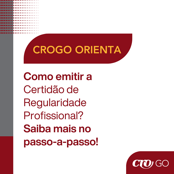 CROGO Orienta nº 24  Como emitir a Certidão de Regularidade Profissional - 600 x 600