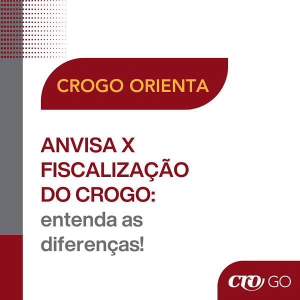 CROGO Orienta nº 25 Diferença entre ANVISA e Fiscalização do CROGO - 600 x 600
