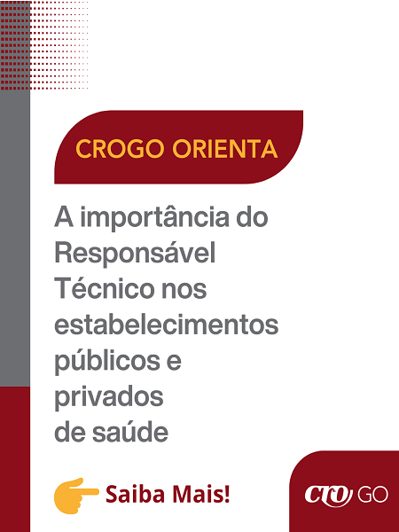 CROGO Orienta nº 28 A importância do Responsável Técnico nos estabelecimentos públicos e privados de saúde - 450 x 600