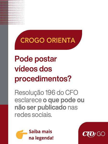 CROGO Orienta nº 29  Pode postar vídeos dos procedimentos 